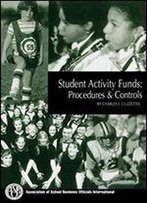 Student Activity Funds: Procedures & Controls