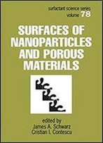 Surfaces Of Nanoparticles And Porous Materials (Surfactant Science)