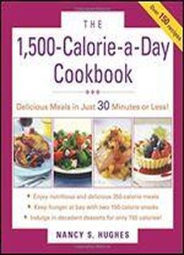 The 1500-calorie-a-day Cookbook