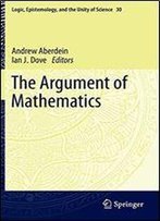The Argument Of Mathematics