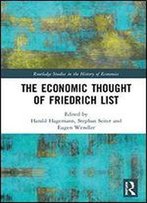 The Economic Thought Of Friedrich List