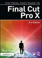 The Focal Easy Guide To Final Cut Pro X
