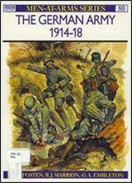 The German Army 1914-18 (men-at-arms Series 80)