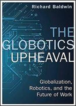 The Globotics Upheaval