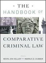 The Handbook Of Comparative Criminal Law