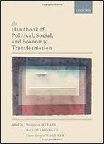 The Handbook Of Political, Social, And Economic Transformation