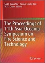 The Proceedings Of 11th Asia-Oceania Symposium On Fire Science And Technology
