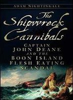 The Shipwreck Cannibals