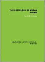 The Sociology Of Urban Living