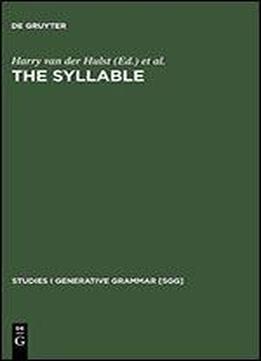 The Syllable: Views And Facts