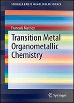 Transition Metal Organometallic Chemistry