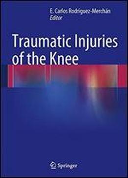 Traumatic Injuries Of The Knee