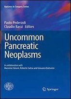 Uncommon Pancreatic Neoplasms (Updates In Surgery)