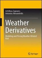 Weather Derivatives: Modeling And Pricing Weather-Related Risk