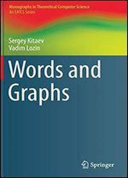 Words And Graphs (monographs In Theoretical Computer Science. An Eatcs Series)