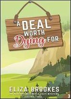 A Deal Worth Dying For: Cozy Mystery (Allegra Mitchells Mystery Book 3)