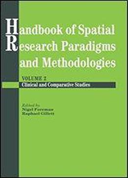 A Handbook Of Spatial Research Paradigms And Methodologies