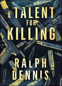 A Talent For Killing