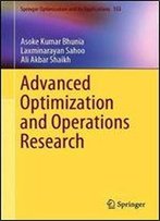 Advanced Optimization And Operations Research