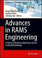 Advances In Rams Engineering: In Honor Of Professor Ajit Kumar Verma On His 60th Birthday (Springer Series In Reliability Engineering)
