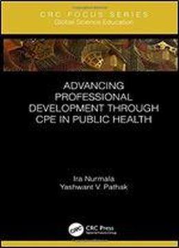 Advancing Professional Development Through Cpe In Public Health