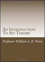 An Introduction To Set Theory
