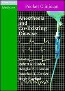 Anesthesia And Co-existing Disease
