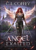 Angel Exalted (The Louisiangel Series Book 5)