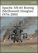 Apache Ah-64 Boeing (Mcdonnell Douglas) 1976-2005 (New Vanguard)
