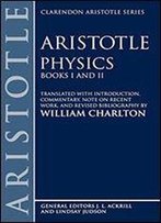 Aristotle's Physics: Books I And Ii
