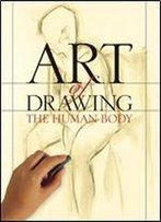 Art Of Drawing The Human Body