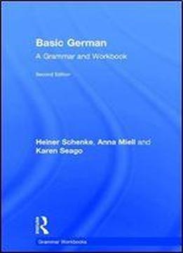 Basic German: A Grammar And Workbook (grammar Workbooks)
