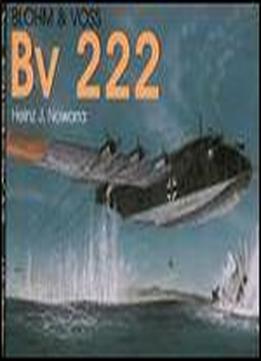 Blohm & Voss Bv 222 (schiffer Military History)