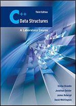 C++ Data Structures: A Laboratory Course