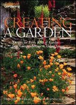 Canadian Gardening Creating A Garden : Designs For Every Kind Of Garden