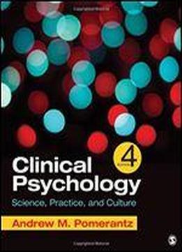 Clinical Psychology: Science, Practice, And Culture