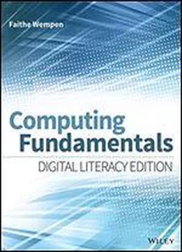 Computing Fundamentals: Digital Literacy Edition