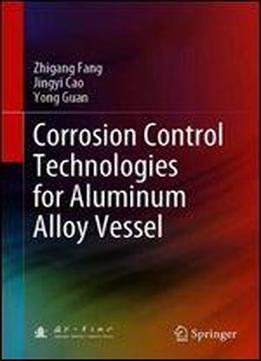 Corrosion Control Technologies For Aluminum Alloy Vessel