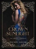 Crown Of Sunlight: The Corvinus Chronicles