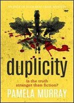 Duplicity: An Edge Of Your Seat Crime Mystery (The Manchester Murders Book 3)