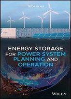 Energy Storage For Power System Planning And Operation