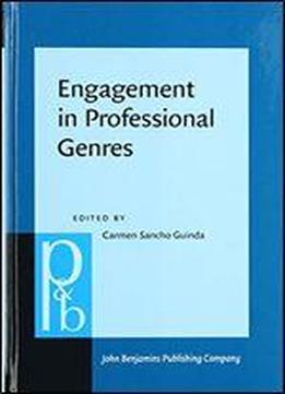 Engagement In Professional Genres: Deference And Disclosure