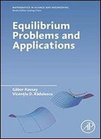 Equilibrium Problems And Applications