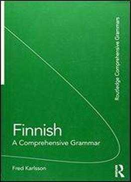 Finnish (routledge Comprehensive Grammars)