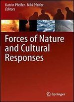 Forces Of Nature And Cultural Responses
