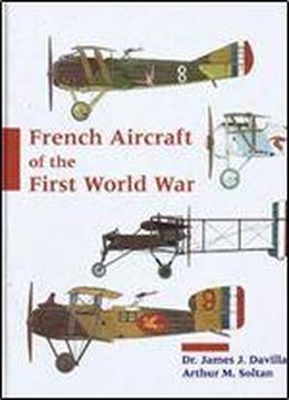 French Aircraft Of The First World War