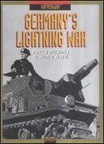 Germany's Lightning War: Panzer Divisions Of World War Ii