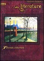 Glencoe Literature: British Literature, Teacher Edition