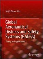 Global Aeronautical Distress And Safety Systems (Gadss): Theory And Applications
