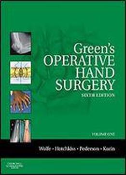 Green's Operative Hand Surgery: The Pediatric Hand E-book: 2-volume Set (greens Operative Hand Surgery)